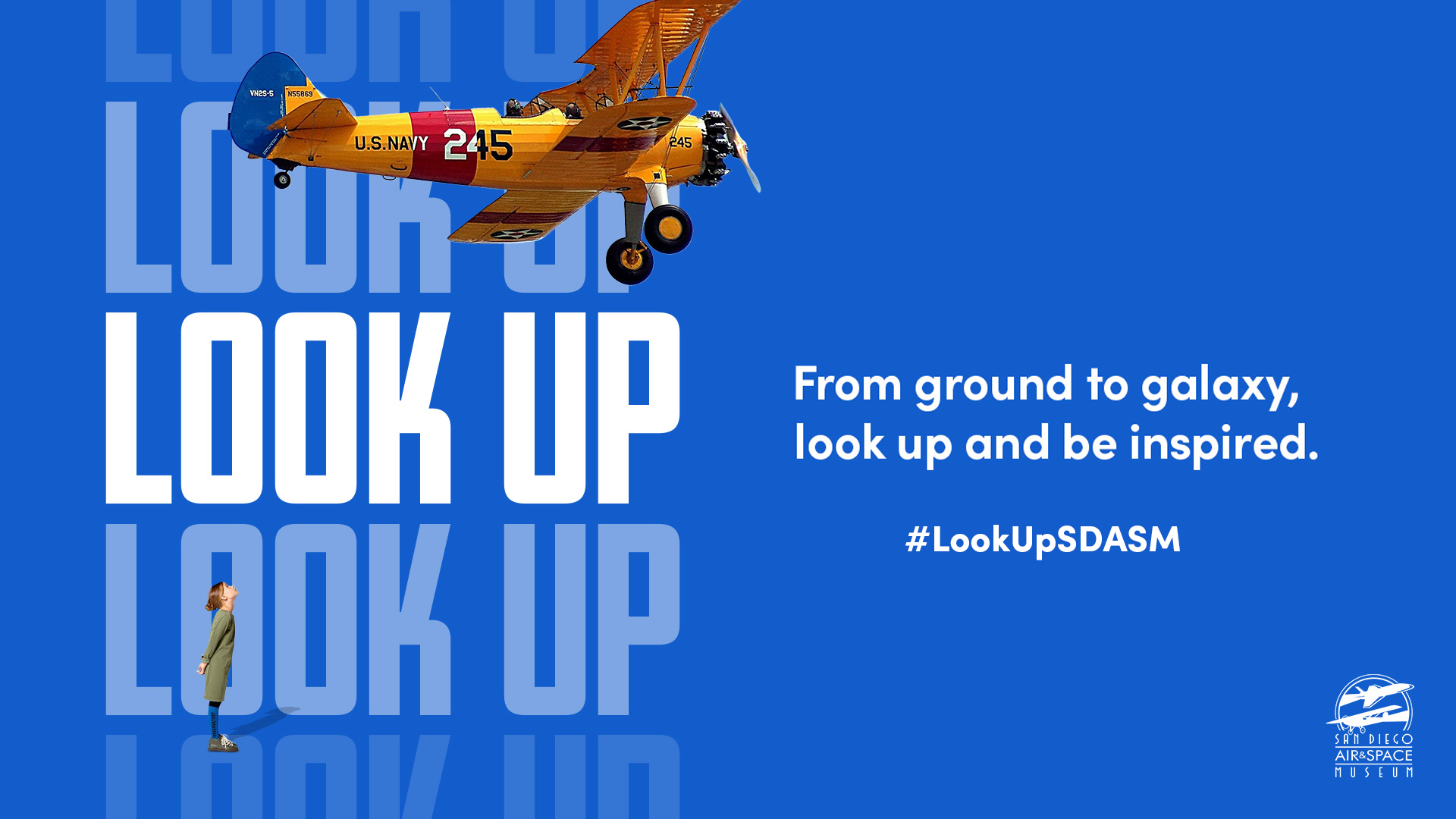Look Up A Journey of Wonder and Discovery at the San Diego Air & Space Museum
